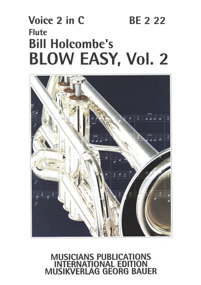B. Holcombe: Blow Easy 2, Fl (St2C)