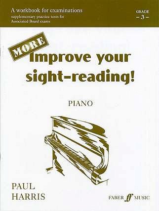 P. Harris: More Improve your sight reading! Piano Grade 3