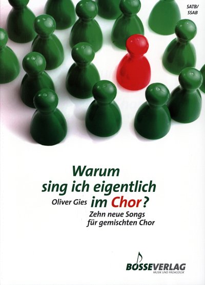 O. Gies: Warum sing ich eigentlich im Chor?, Gch4 (Chb)
