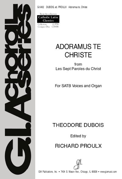 T. Dubois: Adoramus te Christe, GchOrg (Chpa)