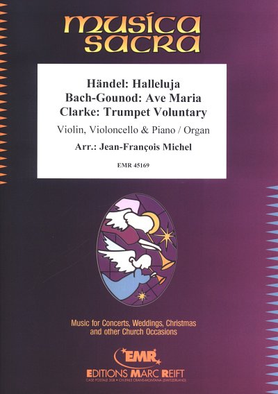 J. Michel: Halleluja - Ave Maria - Trumpet Voluntary