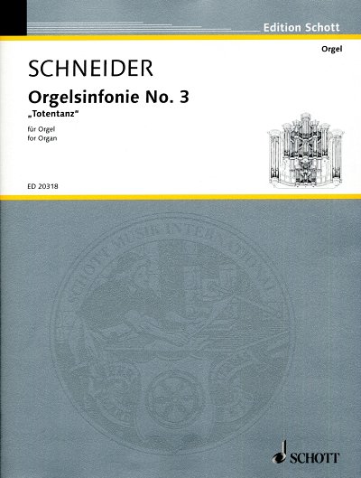 E. Schneider: Orgelsinfonie No. 3