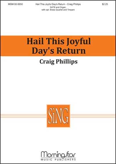 Hail this Joyful Day's Return (Chpa)