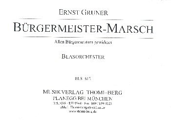 E. Gruner: Bürgermeister-Marsch, Blask (DirBSt)