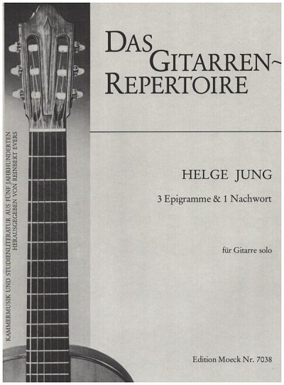 H. Jung: 3 Epigramme & 1 Nachwort, Git