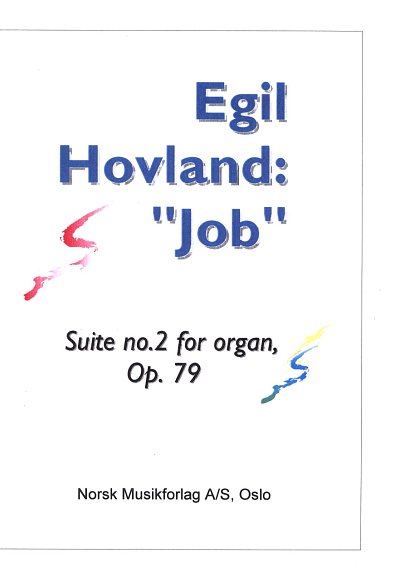 Hovland Egil: Job Suite Op 79/2