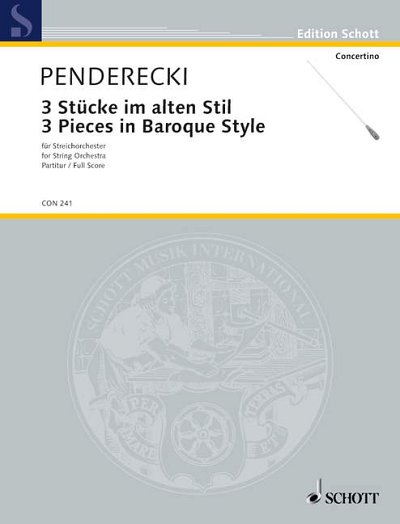 DL: K. Penderecki: 3 Stücke im alten Stil, Stro (Part.)