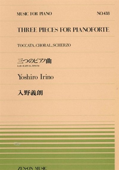 Irino, Yoshiro: Three Pieces for Pianoforte Nr. 438