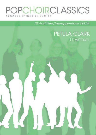 Pop Choir Classics: Petula Clark - Downtown, GchKlav (Chpa)