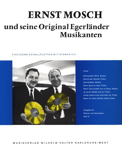 E. Mosch: Ernst Mosch und seine Original Egerlände, Akk/Klav