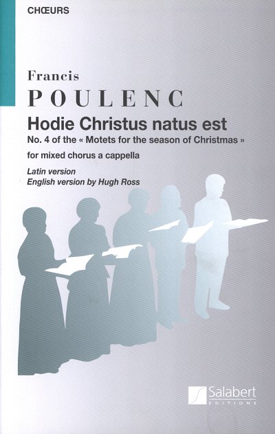 F. Poulenc: Hodie Christus Natus Est (Part.)