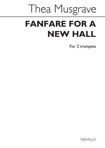 T: Musgrave: Fanfare for a New Hall, 2Trp (2Sppa)