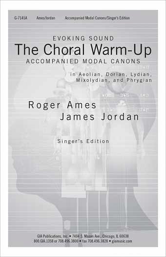 J. Jordan: The Choral Warm-Up Accompanied Modal Canons
