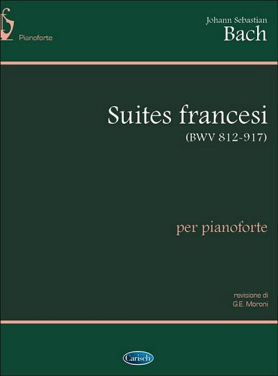Bach Suites Francesi Bwv 812-817, Klav