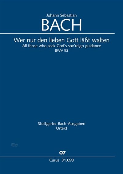 DL: J.S. Bach: Wer nur den lieben Gott läßt walten c-Mol (Pa