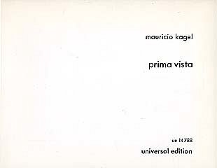 M. Kagel: Prima Vista  (Part.)