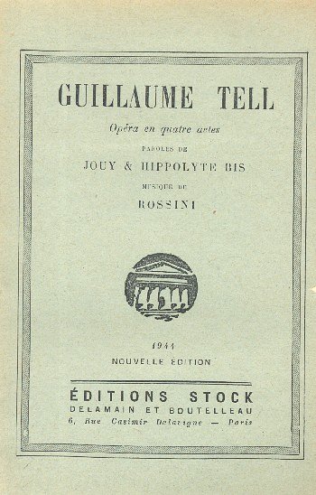 G. Rossini: Guillaume Tell/ Guglielmo Tell - Libretto (Txtb)
