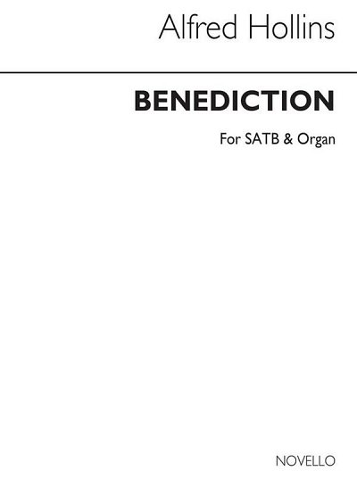 A. Hollins: Benediction Satb/Organ