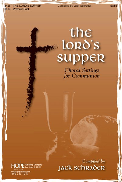 Lord's Supper, The: Choral Settings for Communion, Ch