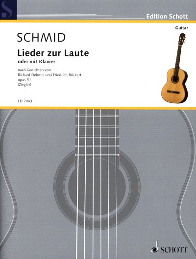 H.K. Schmid: Lieder zur Laute op. 31