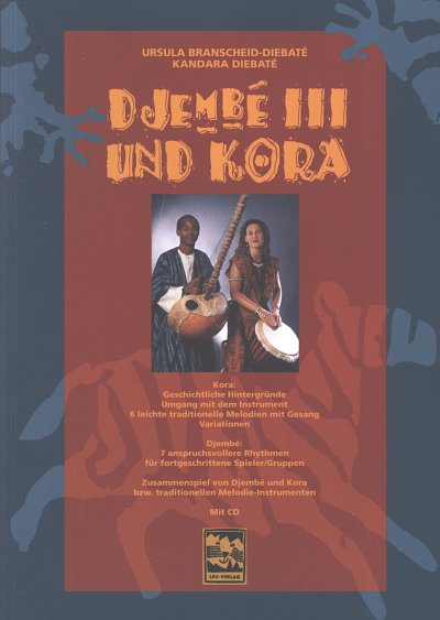 U. Branscheid-Diebat: Djembe III und Kora, DjemKora (+CD)