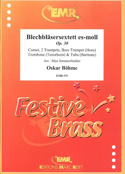 O. Böhme: Blechbläsersextett es-moll op. 30, Blech6 (Pa+St)