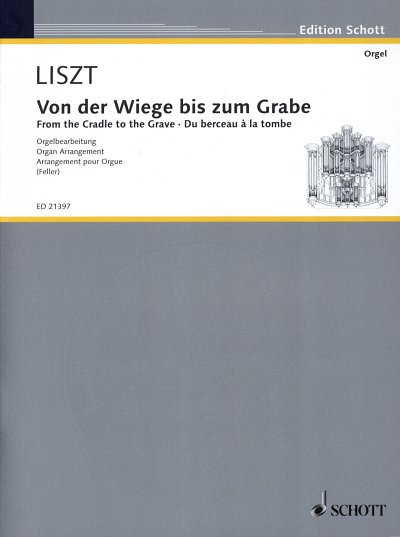 F. Liszt: Von der Wiege bis zum Grabe , Org