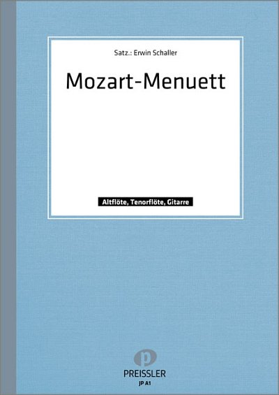 W.A. Mozart: Menuett Das Gitarrenwerk Reihe A 1