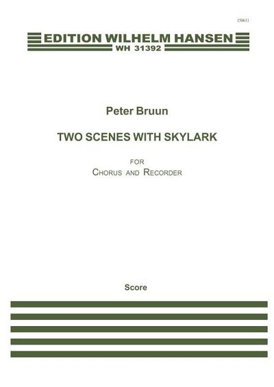 P. Bruun: Two Scenes With Skylark