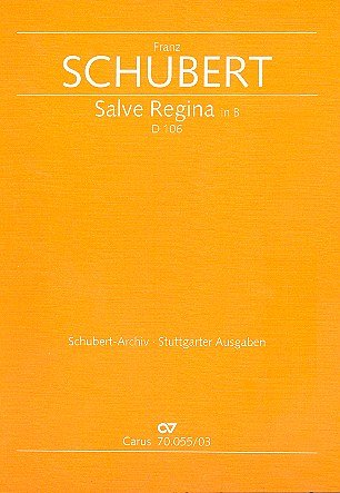 F. Schubert: Salve Regina in B B-Dur D 106 (1814) (KA)