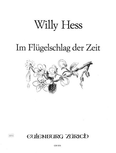 W. Hess: Im Flügelschlag der Zeit op. 85, GesMFlKlav