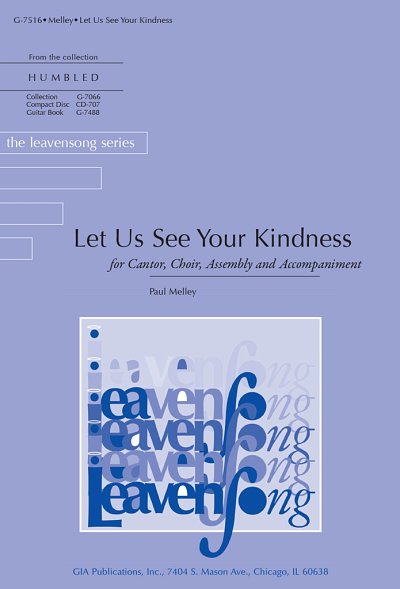 Let Us See Your Kindness