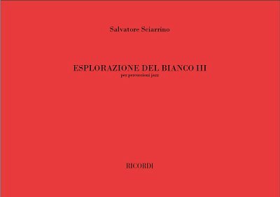 S. Sciarrino: Esplorazione Del Bianco III