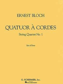 E. Bloch: Quatuor ? Cordes (String Quartet, 2VlVaVc (Stsatz)