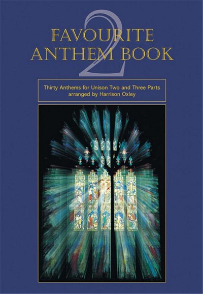 Favourite Anthem Book 2, GchOrg (Part.)