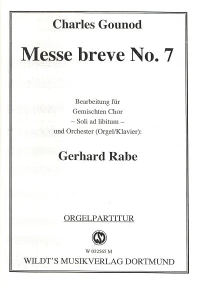 C. Gounod: Messe Breve 7, GchOrch (OrgA)