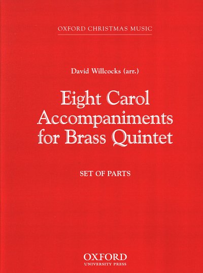 D. Willcocks: Eight Carol Accompaniments for, 5Blech (Pa+St)