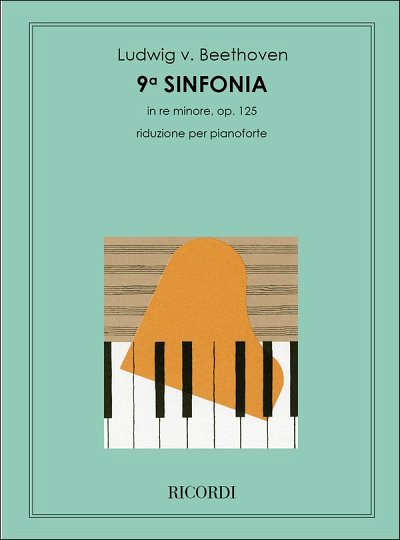 L. van Beethoven y otros.: Sinfonia N. 9 In Re Min. Op. 125