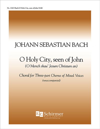 J.S. Bach: O Holy City, Seen of John, BWV 4, Gch3;Klv (Chpa)