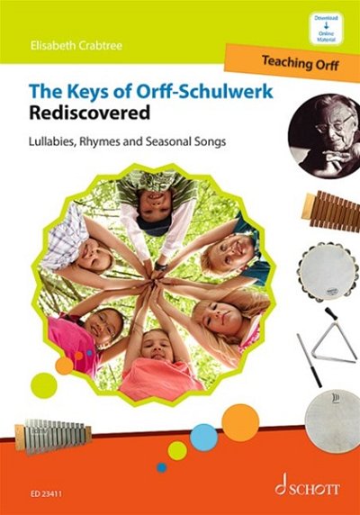 R. Kotzian: The Keys of Orff-Schulwerk Rediscov, Orff (+Onl)