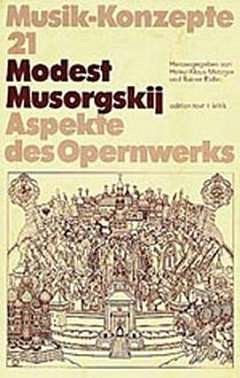 H.K. Metzger: Musik-Konzepte 21 - Modest Mussorgski (Bu)