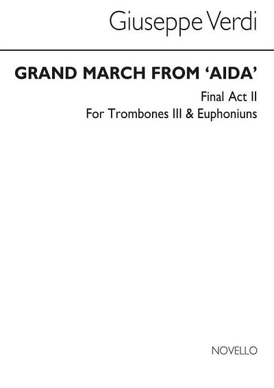 G. Verdi: Grand March From 'Aida' (Bc Tbn 3/Euph) (Bu)