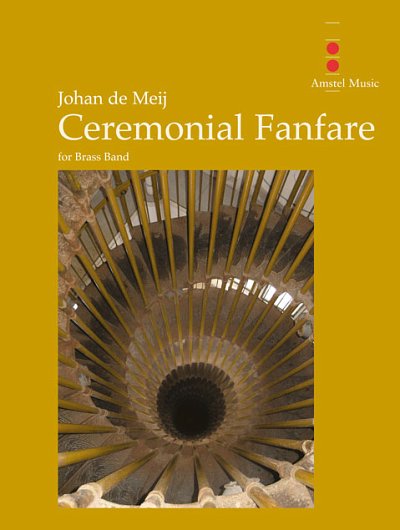 J. de Meij: Ceremonial Fanfare, Brassb (Pa+St)