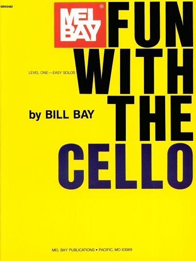 Bay Bill: Fun With The Cello - Level One (1)
