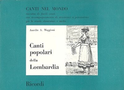 Canti Popolari Della Lombardia (Part.)