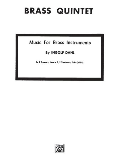 I. Dahl: Music for Brass Instruments, 2TrpHr2Pos;T (Pa+St)