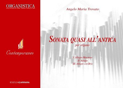 A.M. Trovato: Sonata Quasi All'Antica, Org