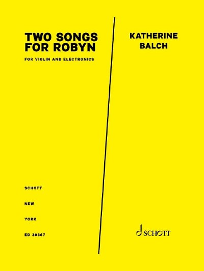 K. Balch: Two Songs for Robyn