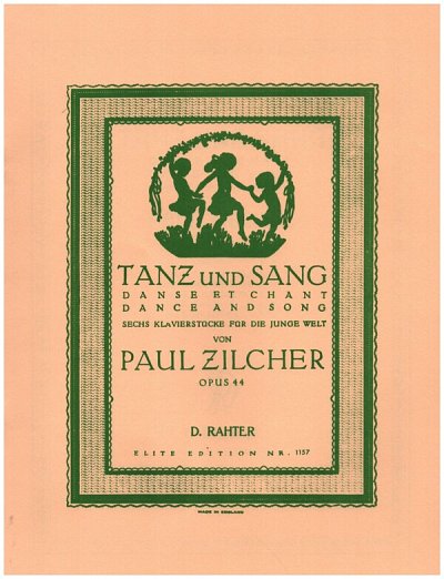 P. Zilcher: Tanz und Sang op. 44