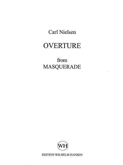 C. Nielsen: Maskarade / Masquerade - Ouverture